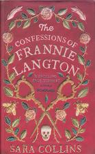 The Confessions of Frannie Langton by Sara Collins